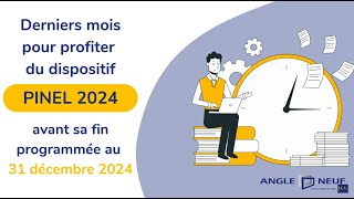 Derniers mois pour profiter du Dispositif Pinel 2024 [upl. by Adnorhs]