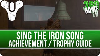 Destiny  Sing the Iron Song Achievement  Trophy Guide Play the Rise of Iron theme [upl. by Rennane]