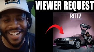 Reacting to Rittz  Again VIEWER REQUEST [upl. by Yewed]