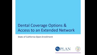 Western Dental  State of CA Open Enrollment 2025 [upl. by Akiria773]