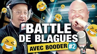 BATTLE DE BLAGUES AVEC BOODER 2 [upl. by Gnov]