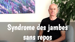 Syndrome des jambes sans repos et plantes [upl. by Eylrahc]