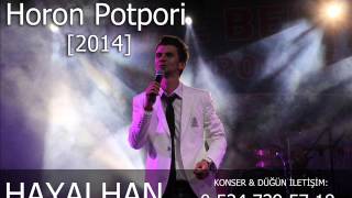 KaRaDeNiZ OrG HoRoN PotPoRi  2014 Gökhan Konya Hayalhan [upl. by Ennahtur]