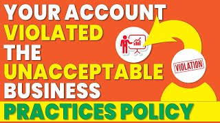 your account violated the unacceptable business practices policy [upl. by Patricia]