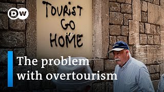 How top tourist destinations try to overcome overtourism and touristification  DW News [upl. by Ynneb144]