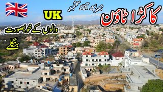 Kakra Town Mirpur Azad KashmirPotha Bainsi Townیوکے والوں کے خوبصورت بنگلے 🇬🇧 [upl. by Znieh]