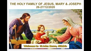 SUNDAY HOLY FAMILY 26  27122020 ST JOHN BOSCO NIDDRIE [upl. by Ashlen]