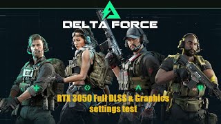 Delta Force Hawk Ops Alpha test RTX 3050 Full DLSS Graphics settings test [upl. by Campbell604]