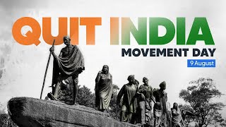 Quit India Movement How Mahatma Gandhis clarion call galvanised the entire nation [upl. by Farrand367]