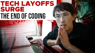 TECH LAYOFFS SURGE The End of Coding [upl. by Fayina]