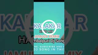 KALAKARNEW SAMBALPURI DJ SONG 2025JAMUDA REMIX [upl. by Jem]