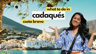 10 things to EAT SEE and DO in CADAQUÉS I Weekend trip to the COSTA BRAVA [upl. by Starinsky]