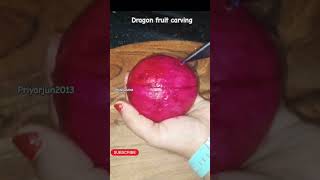 Crafted Elegance Unleashing Art in Every Slice of Dragon Fruit priyarjun2013 dragon fruitcarving [upl. by Kosel]