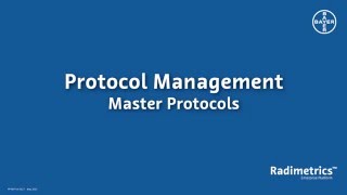 Bayer Radimetrics  Protocol Management Master Protocols [upl. by Marron207]