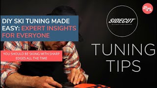 DIY Ski Tuning Made Easy  Expert Insights For Everyone [upl. by Anilecram]