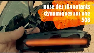 pose de clignotants dynamiques sur une 508 [upl. by Sinnej]