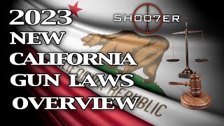 New CA Gun Laws for 2023  SH007ER [upl. by Nylla]