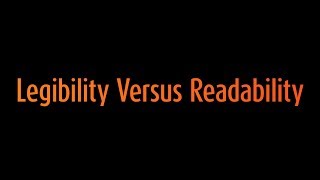 Legibility Versus Readability in Typography and Design [upl. by Foley]