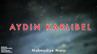 Aydın Karlıbel  Mahmudiye Marşı  Piyano İçin Bir Türk Tarihi Albümü © 2002 Kalan Müzik [upl. by Eyssej]