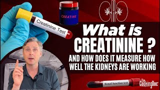 What is Creatinine and How Does it Measure How Well the Kidneys are Working  The Cooking Doc® [upl. by Aneer229]