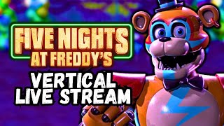 🔴 VERTICAL STREAM  FNaF [upl. by Sarge]