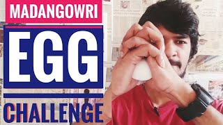 Egg Challenge  Tamil  Madan Gowri  MG Vlog 12  Unbreakable Egg [upl. by Egas]