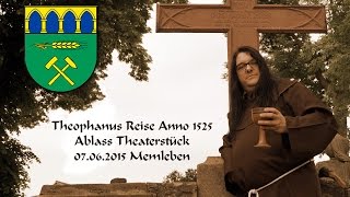 Theophanus Reise Anno 1525  Ablass Theaterstück  07062015 Memleben [upl. by Jake]