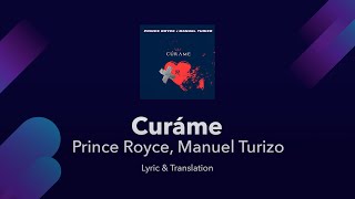 Prince Royce Manuel Turizo  Cúrame Lyrics English and Spanish  Translation  Meaning  English [upl. by Nauqal538]