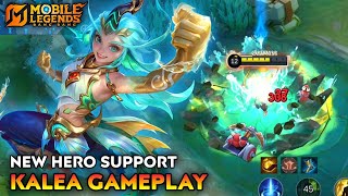 New Hero Kalea Gameplay  Mobile Legends Bang Bang [upl. by Rashida]