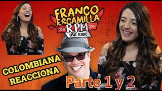 FRANCO ESCAMILLA RPM parte 1 y 2  COLOMBIANA REACCIONA [upl. by Nilyak]