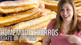 Homemade Churros  Baked and Air Fried [upl. by Asfah]