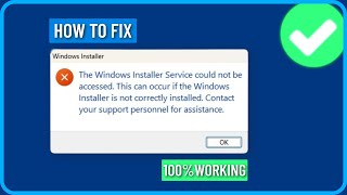 How To Fix The Windows Installer Service Could Not Be Accessed Error in Windows 111087 [upl. by Stokes446]