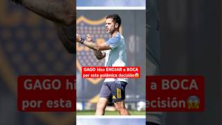 GAGO hizo enojar a BOCA por esta POLÉMICA decisión 😱 Futbol Argentina BocaJuniors [upl. by Whitehurst399]