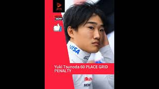 Yuki Tsunoda 60 PLACE GRID PENALTY ⚠️  F1 f1 formula1 [upl. by Ahsatsan212]