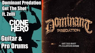 Get The Shot  Dominant Predation ft Paleface Swiss Clone Hero Chart GuitarProDrums [upl. by Hanas]