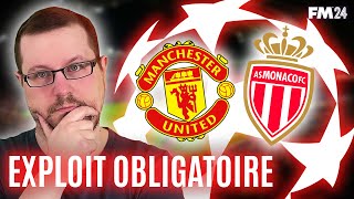 IL FAUT BATTRE MANCHESTER UNITED EN C1  Episode 63  Carrière Football Manager 2024 AS Monaco [upl. by Bekha]