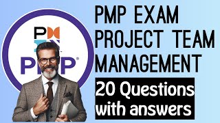 PMP Project Team Management  20 Exam Questions  Agile  Hybrid  Waterfall Predictive [upl. by Refitsirhc]