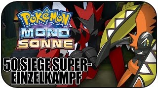 KAMPFBAUM 50 SIEGE SUPEREINZELKAMPF TEAM  Pokémon Sonne amp Mond Tutorial [upl. by Yttak786]