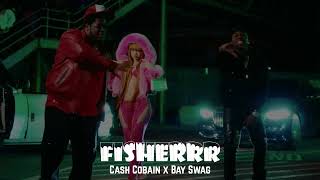 Cash Cobain x Bay Swag  Fisherrr [upl. by Eddina]