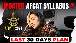 AFCAT Last 1 month Preparation Strategy amp New Topics Get Extra 50 Marks in AFCAT 1 2024 Exam [upl. by Eizdnil]