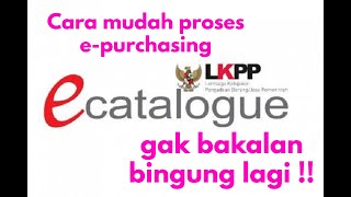 Sangat Mudah  Proses Pembuatan Paket E Purchasing e Catalogue LKPP [upl. by Akisey258]