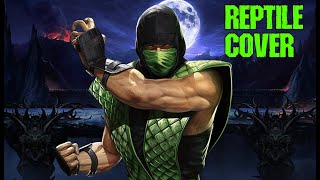 Mortal Kombat Reptile Theme  Traci Lords Control Cover [upl. by Aniluap]