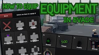 HOW TO EQUIP ITEMS IN EVADE [upl. by Kliment125]