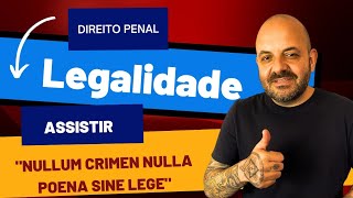 PRINCÍPIO DA LEGALIDADE  Direito Penal [upl. by Meid639]