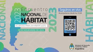 Encuentro Nacional de Hábitat 2023 [upl. by Ledua847]