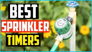 Top 5 Best Sprinkler Timers in 2024 [upl. by Greeley]