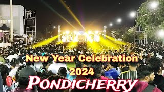 Pondicherry New Year Celebration 2024  New Year Celebration Pondicherry  Happy New Year 2024 [upl. by Ydissahc]