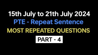 PTE Repeat Sentence Part4 July Exam Prediction  repeat sentence practice pte 2024 pte [upl. by Otrebor]