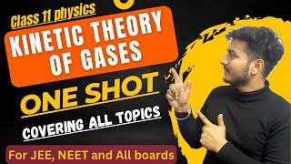 Kinetic Theory of Gases One shot  Class 11 Physics  JEE  NEET and All Boards [upl. by Yup]