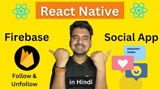 React Native Firebase Social App Follow amp Unfollow Feature🔥  in Hindi  Engineer Codewala [upl. by Ilyk]